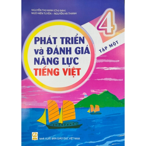 Phát Triển Và Đánh Giá Năng Lực Tiếng Việt Lớp 4 Tập 1