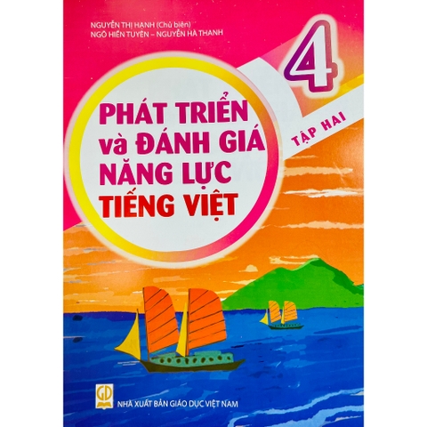 Phát Triển Và Đánh Giá Năng Lực Tiếng Việt Lớp 4 Tập 2