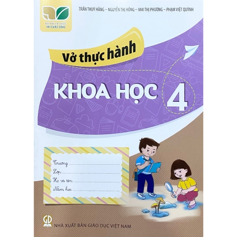 Vở Thực Hành Khoa Học Lớp 4 (Kết Nối Tri Thức Với Cuộc Sống)
