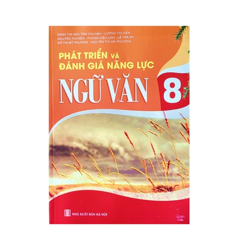 Phát Triển Và Đánh Giá Năng Lực Ngữ Văn Lớp 8