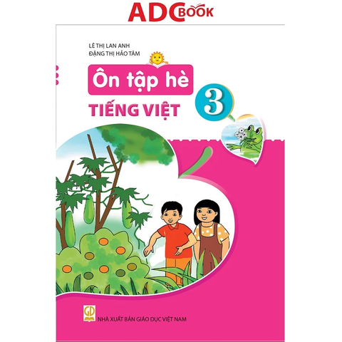 Ôn Tập Hè Tiếng Việt - Lớp 3
