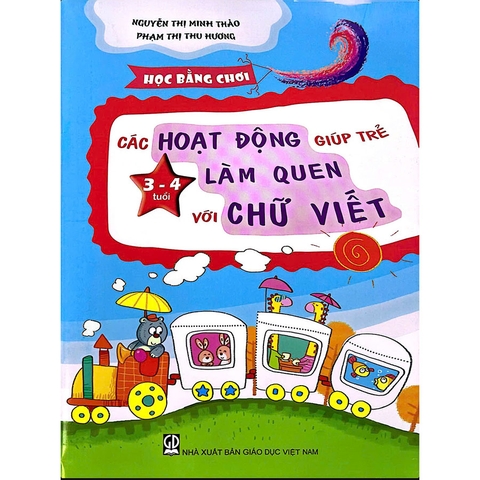 Học Bằng Chơi - Các Hoạt Động Giúp Trẻ 3 - 4 Tuổi Làm Quen Với Chữ Viết