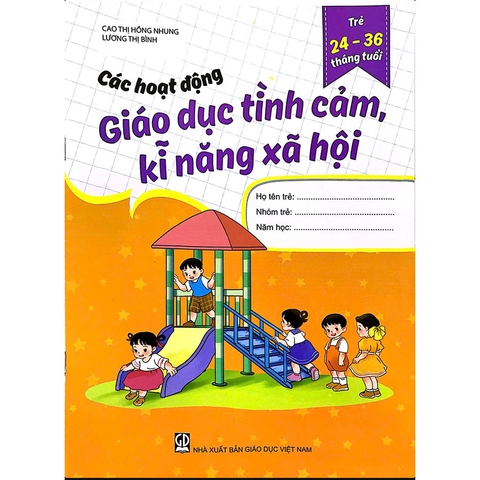 Các Hoạt Động Giáo Dục Tình Cảm, Kĩ Năng Xã Hội (Trẻ 24 - 36 Tháng Tuổi)