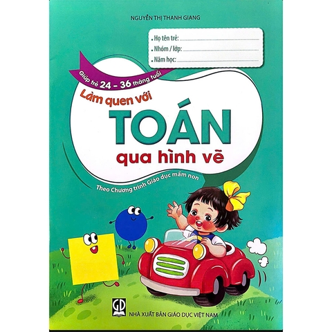 Giúp Trẻ 24 - 36 Tháng Tuổi Làm Quen Với Toán Qua Hình Vẽ