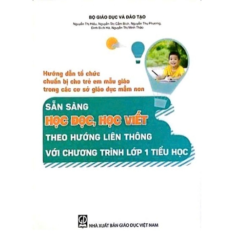 Hướng dẫn tổ chức chuẩn bị cho trẻ em mẫu giáo trong các cơ sở giáo dục mầm non sẵn sàng học đọc, học viết theo hướng liên thông với chương trình lớp 1 Tiểu học