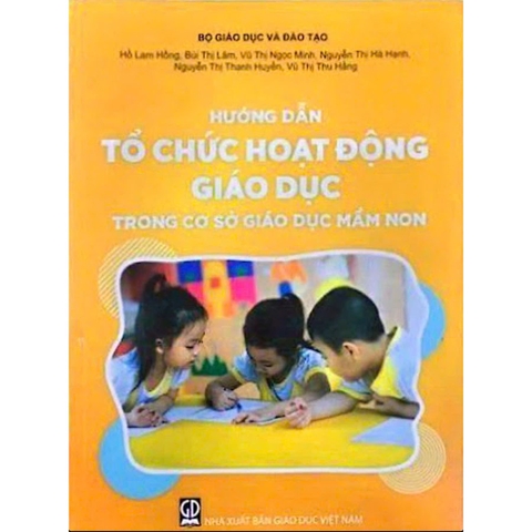 Hướng dẫn tổ chức hoạt động giáo dục trong cơ sở giáo dục mầm non