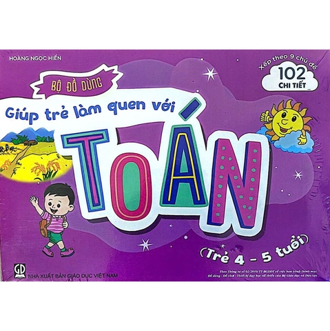 Bộ Đồ Dùng Giúp Trẻ Làm Quen Với Toán (Trẻ 4 - 5 Tuổi)