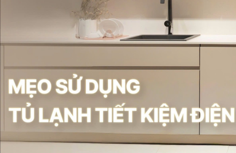 Mẹo sử dụng tủ lạnh Malloca tiết kiệm điện
