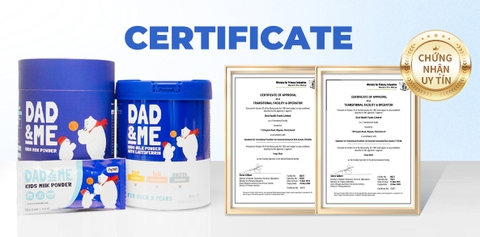 CÁC CHỨNG NHẬN QUỐC TẾ KHẲNG ĐỊNH CHẤT LƯỢNG SỮA DAD AND ME