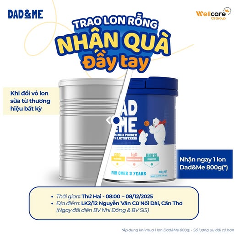 [Ưu đãi độc quyền Dad&Me x WellCare] Trao lon rỗng – Nhận quà đầy tay