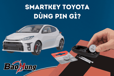Smartkey Toyota Dùng Pin Gì? Cách Chọn & Thay Pin Đúng Chuẩn