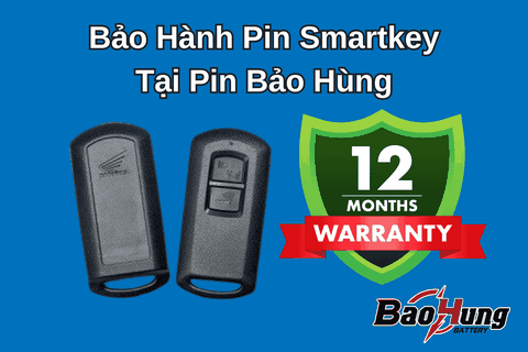 Bảo Hành Pin Smartkey Tại Pin Bảo Hùng