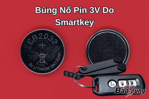 Bùng Nổ Pin 3V Do Smartkey