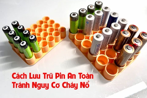 Cách Lưu Trữ Pin Số Lượng Lớn An Toàn, Tránh Nguy Cơ Cháy Nổ