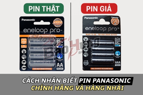 Cách nhận biết pin Panasonic chính hãng và hàng nhái