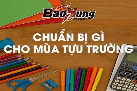 Chuẩn Bị Gì Cho Mùa Tựu Trường?