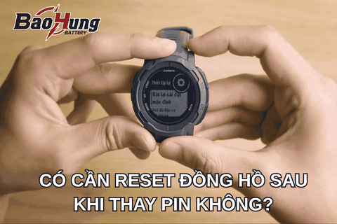 Có Cần Reset Đồng Hồ Sau Khi Thay Pin?