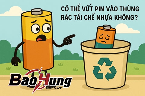 Có Thể Vứt Pin Vào Thùng Rác Tái Chế Nhựa Không?