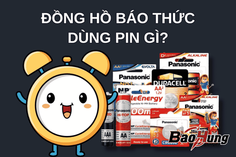 Đồng Hồ Báo Thức Dùng Pin Gì?