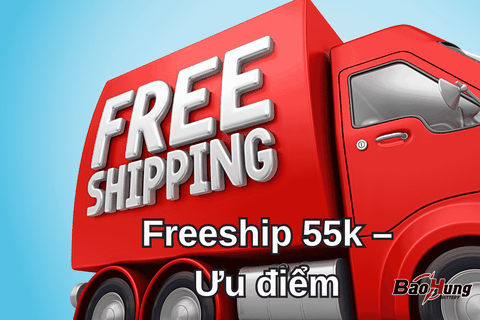 Freeship 55k – Ưu điểm