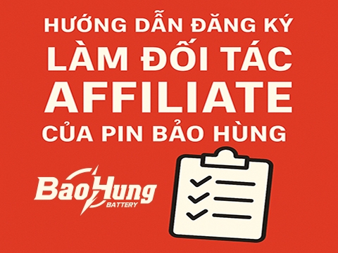 Hướng Dẫn Đăng Ký Làm Đối Tác Affiliate Của Pin Bảo Hùng – Đơn Giản, Miễn Phí!