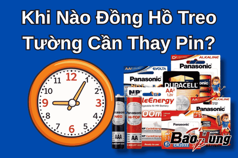 Khi Nào Đồng Hồ Treo Tường Cần Thay Pin?