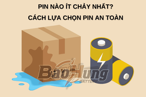 Loại Pin Nào Ít Chảy Nước Nhất? Cách Lựa Chọn Pin An Toàn Cho Thiết Bị