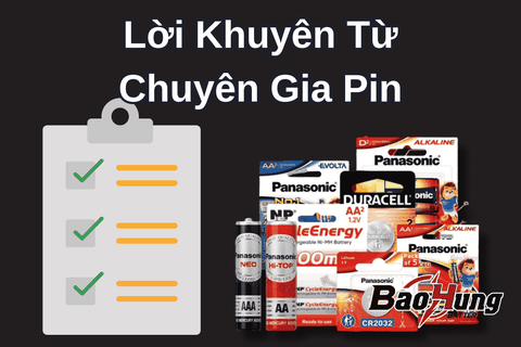 Lời Khuyên Từ Chuyên Gia Pin