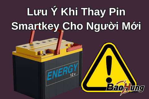 Lưu Ý Khi Thay Pin Smartkey Cho Người Mới