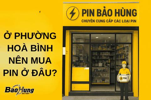 Mua Pin Ở Phường Hòa Bình, TP.HCM – Chọn Pin Bảo Hùng Uy Tín, Đa Dạng Và Giao Nhanh