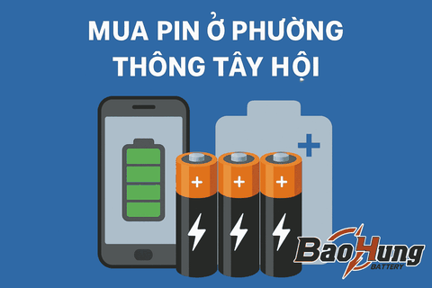 Mua Pin Ở Phường Thông Tây Hội – Địa Chỉ Uy Tín, Chất Lượng Cho Mọi Thiết Bị