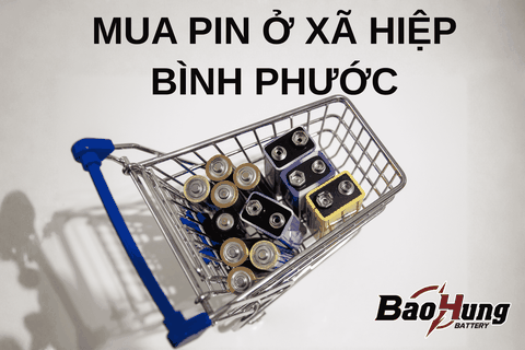 Mua Pin Ở Xã Hiệp Bình Phước