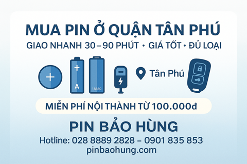 Mua Pin Ở Quận Tân Phú: Giao Nhanh, Giá Tốt, Đủ Loại