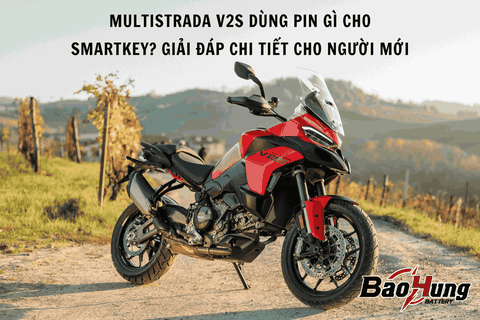 Multistrada V2S Dùng Pin Gì Cho Smartkey? Giải Đáp Chi Tiết Cho Người Mới