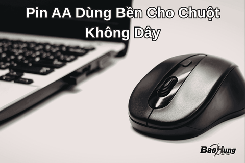 Pin AA Dùng Bền Cho Chuột Không Dây