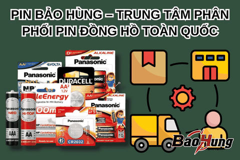 Pin Bảo Hùng – Trung Tâm Phân Phối Pin Đồng Hồ Toàn Quốc