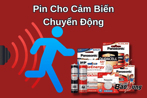 Pin Cho Cảm Biến Chuyển Động