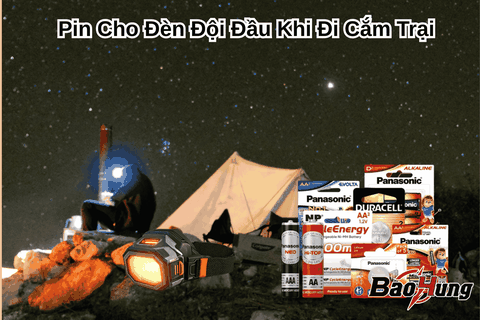 Pin Cho Đèn Đội Đầu Khi Đi Cắm Trại