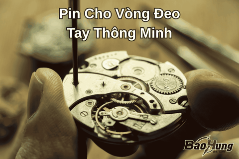 Pin Cho Vòng Đeo Tay Thông Minh