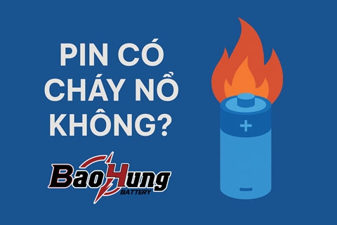Pin Có Cháy Nổ Không? Sự Thật Bạn Nên Biết Và Cách Sử Dụng An Toàn