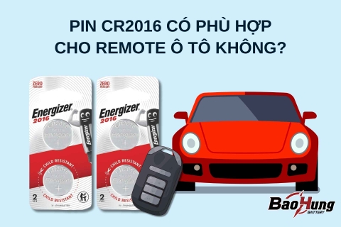 Pin CR2016 Energizer Có Phù Hợp Cho Remote Ô Tô Không?