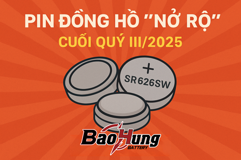 Pin Đồng Hồ “Nở Rộ” Cuối Quý III/2025 – Xu Hướng & Mẹo Chọn Chuẩn