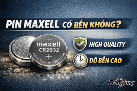 Pin Maxell Có Bền Không?