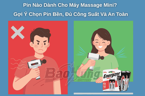 Pin Nào Dành Cho Máy Massage Mini? Gợi Ý Chọn Pin Bền, Đủ Công Suất Và An Toàn