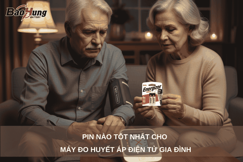 Pin Nào Tốt Nhất Cho Máy Đo Huyết Áp Điện Tử Gia Đình?