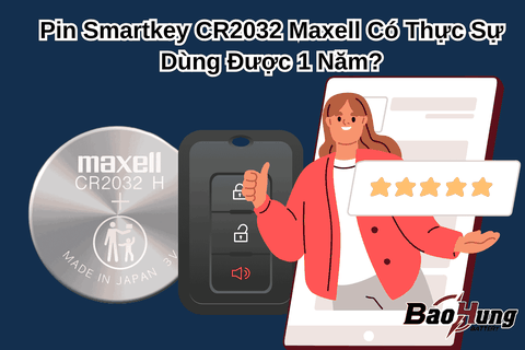Pin Smartkey CR2032 Maxell Có Thực Sự Dùng Được 1 Năm?