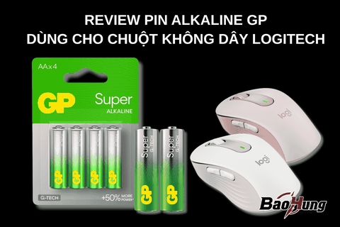 Review Pin Alkaline GP – Dùng Cho Chuột Không Dây Logitech