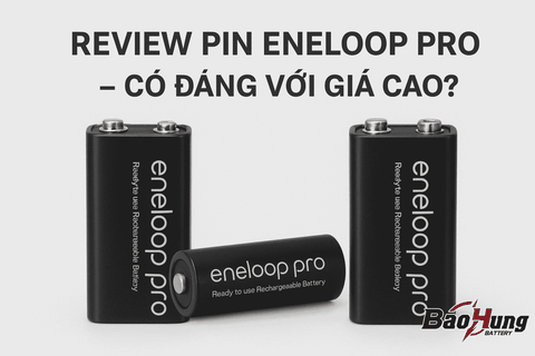 Review Pin Eneloop Pro – Có Đáng Với Giá Cao?
