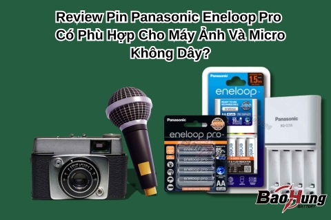 Review Pin Panasonic Eneloop Pro – Có Phù Hợp Cho Máy Ảnh Và Micro Không Dây?
