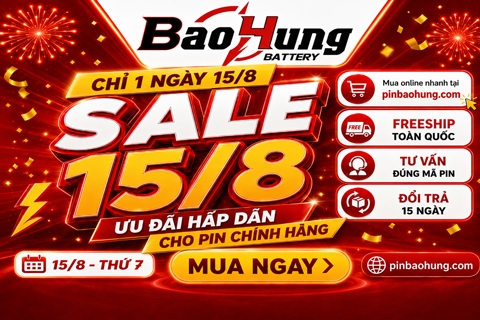 SALE 15/8 Pin Bảo Hùng – Ưu Đãi Đặc Biệt Chỉ 1 Ngày